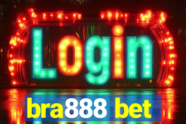 bra888 bet